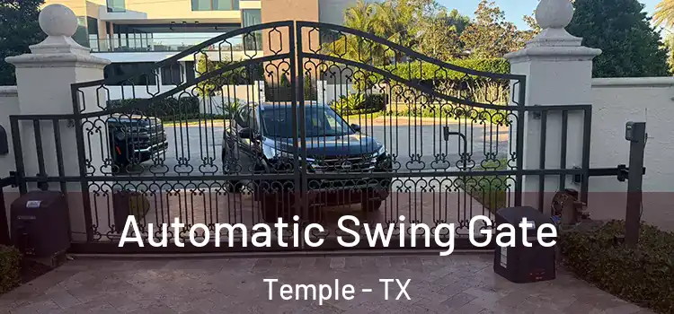 Automatic Swing Gate Temple - TX